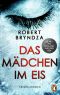 [Detective Erika Foster 01] • Das Mädchen im Eis